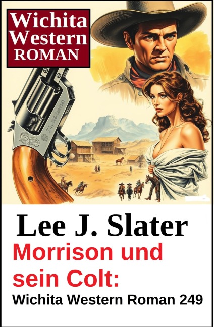 Morrison und sein Colt: Western - Lee J. Slater