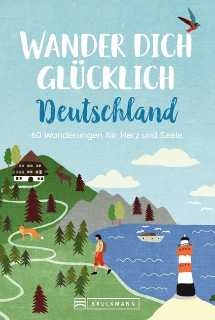 Wander dich glücklich Deutschland - Stefanie Sohr, Annette Freudenthal, Annika Müller, Hannah Schulze, Martin Stüllein