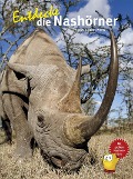 Cover-Bild zum Titel 'Entdecke die Nashörner' von 'Thomas Wilms, Agnes Wilms'