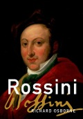 Cover-Bild zum Titel 'Rossini' von 'Richard Osborne'