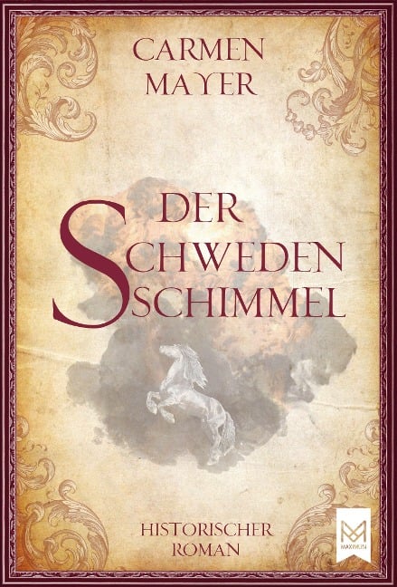 Der Schwedenschimmel - Carmen Mayer