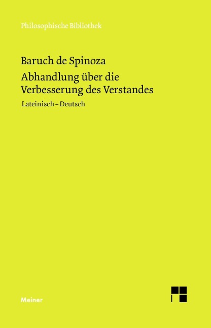 Abhandlung über die Verbesserung des Verstandes - Baruch de Spinoza