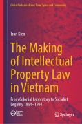 Cover-Bild zum Titel 'The Making of Intellectual Property Law in Vietnam' von 'Tran Kien'