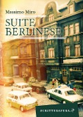 Cover-Bild zum Titel 'Suite berlinese' von 'Massimo Miro'