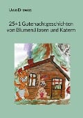 Cover-Bild zum Titel '20+1 Gutenachtgeschichten von Blumen und Hasen' von 'Uwe Drewes'