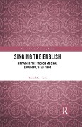 Cover-Bild zum Titel 'Singing the English' von 'Hannah L. Scott'