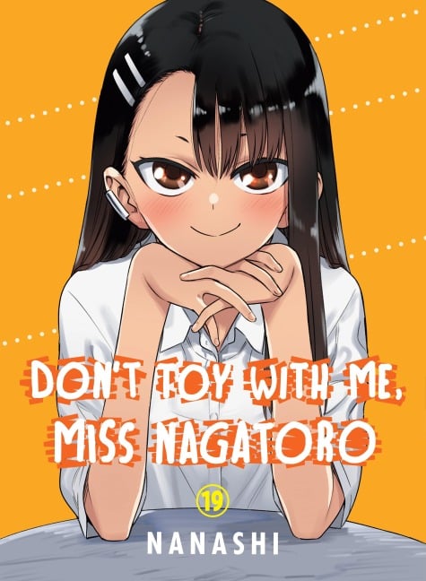 Don't Toy with Me, Miss Nagatoro 19 - Nanashi