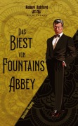 Cover-Bild zum Titel 'Das Biest von Fountains Abbey' von 'Christian Huyeng'