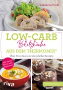 Cover-Bild zum Titel 'Low-Carb-Blitzküche aus dem Thermomix®' von 'Veronika Pichl'