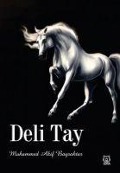 Deli Tay - Muhammed Akif Bayraktar