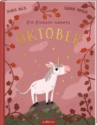 Cover-Bild zum Titel 'Ein Einhorn namens Oktober' von 'Maria Höck'