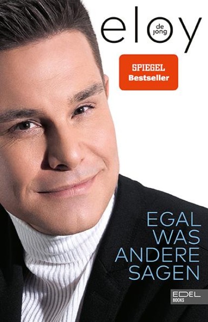 Egal was andere sagen - Eloy de Jong