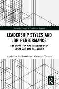 Cover-Bild zum Titel 'Leadership Styles and Job Performance' von 'Agnieszka Bienkowska, Katarzyna Tworek'