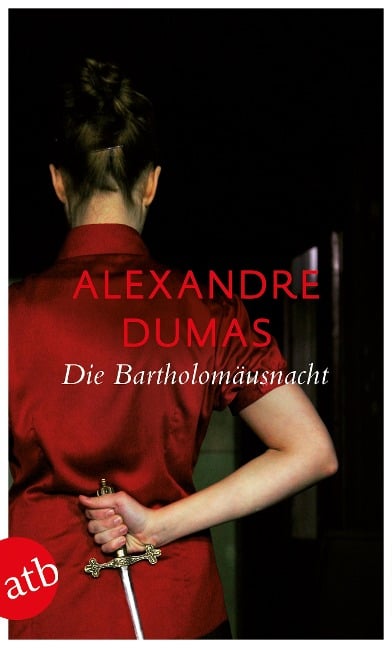 Die Bartholomäusnacht - Alexandre Dumas