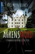 Cover-Bild zum Titel 'AHRENSMORD' von 'Nils Meyer-Selbach'