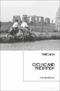 Cover-Bild zum Titel 'Cycling and the British' von 'Neil Carter'