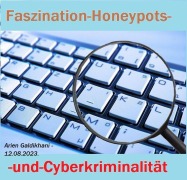Cover-Bild zum Titel 'Faszination-Honeypots-und-Cyberkriminalität' von 'Armin Snyder'