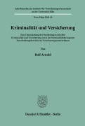 Cover-Bild zum Titel 'Kriminalität und Versicherung.' von 'Rolf Arnold'