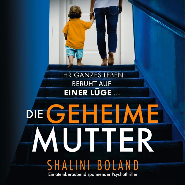 Die geheime Mutter - Shalini Boland