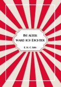 Cover-Bild zum Titel 'Im Alter ward ich DICHTER' von 'Eberhard Liss'
