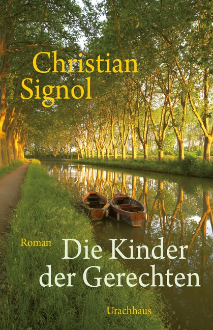 Die Kinder der Gerechten - Christian Signol