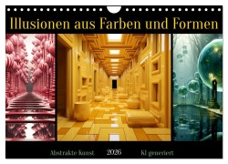 Illusionen aus Farben und Formen (Wandkalender 2026 DIN A4 quer), CALVENDO Monatskalender - Cathrin Illgen