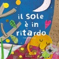 Cover-Bild zum Titel 'Il sole è in ritardo' von 'Susanna Peix'