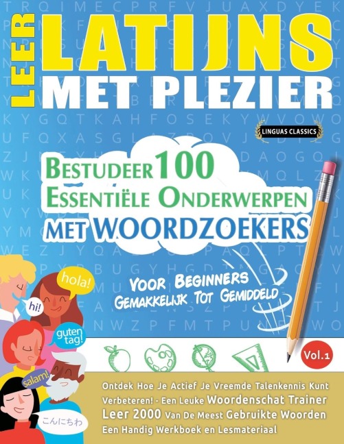 LEER LATIJNS MET PLEZIER - VOOR BEGINNERS - Linguas Classics