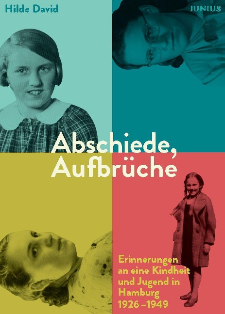 Abschiede, Aufbrüche - Hilde David