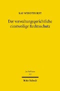 Cover-Bild zum Titel 'Der verwaltungsgerichtliche einstweilige Rechtsschutz' von 'Kay Windthorst'