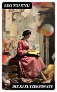 Cover-Bild zum Titel 'Die Kreutzersonate' von 'Leo Tolstoi'