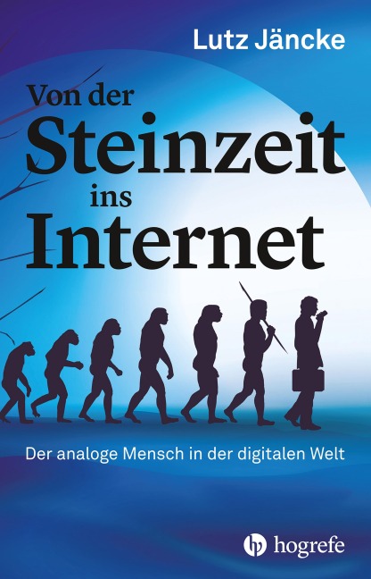 Von der Steinzeit ins Internet - Lutz Jäncke