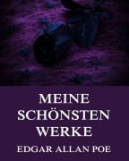 Cover-Bild zum Titel 'Meine schönsten Werke' von 'Edgar Allan Poe'