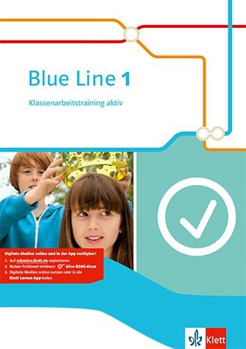 Blue Line 1. Klassenarbeitstraining aktiv! Ausgabe 2014 - 