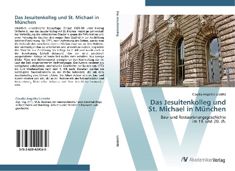 Das Jesuitenkolleg und St. Michael in München - Claudia Angelika Leistritz