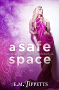Cover-Bild zum Titel 'A Safe Space (Nicht mein Märchen 2.75)' von 'E. M. Tippetts'
