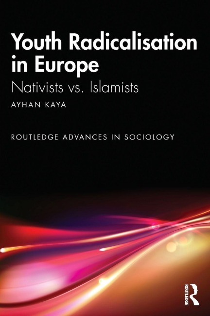 Youth Radicalisation in Europe - Ayhan Kaya