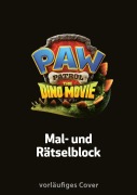 Cover-Bild zum Titel 'PAW Patrol - The Dino Movie: Mal- und Rätselblock zum Film' von ''