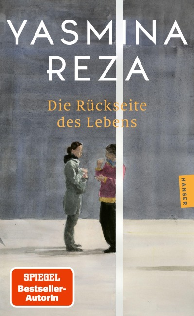 Die Rückseite des Lebens - Yasmina Reza