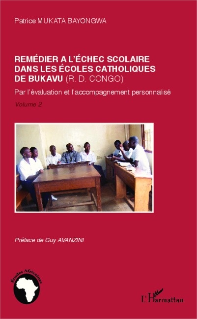 Remédier à l'échec scolaire dans les écoles catholiques de Bukaru (R. D. Congo) - Mukata Bayongwa