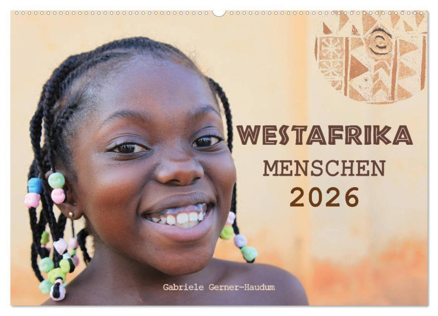 Westafrika Menschen 2026 (Wandkalender 2026 DIN A2 quer), CALVENDO Monatskalender - Gabriele Gerner-Haudum