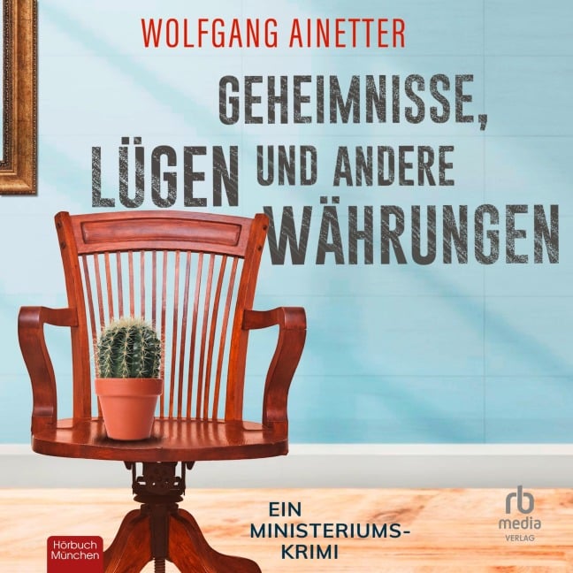 Geheimnisse, Lügen und andere Währungen - Wolfgang Ainetter