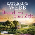 Cover-Bild zum Titel 'Besuch aus ferner Zeit' von 'Katherine Webb'