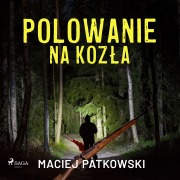 Cover-Bild zum Titel 'Polowanie na koz¿a' von 'Maciej Patkowski'