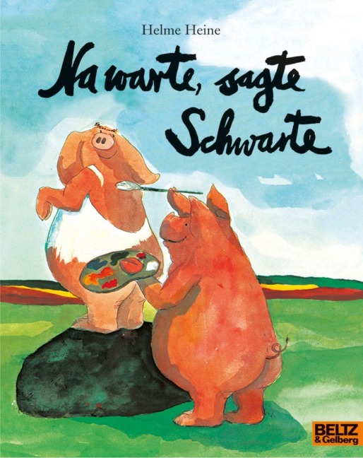 Na warte, sagte Schwarte - Helme Heine