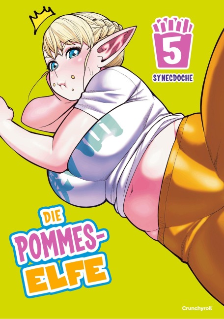 Die Pommes-Elfe - Band 5 - Synecdoche
