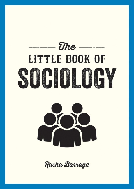 The Little Book of Sociology - Rasha Barrage