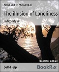The illusion of Loneliness - Abdul Mumin Muhammad