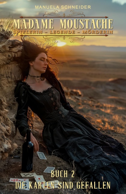 Madame Moustache - Spielerin - Legende - Mörderin Buch 2 - Manuela Schneider