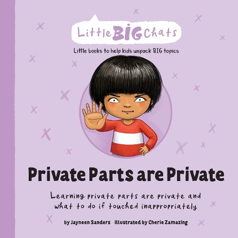 Private Parts are Private - Jayneen Sanders